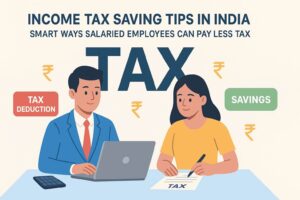 Income Tax Saving Tips in India